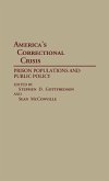 America's Correctional Crisis