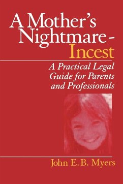 A Mother's Nightmare - Incest - Myers, John E. B.