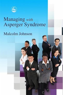 Managing with Asperger Syndrome - Johnson, Malcolm
