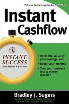 Instant Cashflow - Sugars, Bradley J; Sugars, Brad