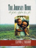 The Journey Home: A Father's Gift to His Son