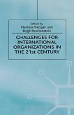 Challenges for International Organizations in the 21st Century