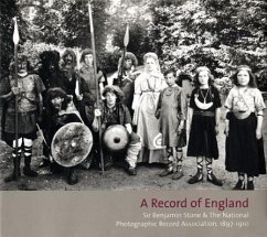 A Record of England: Sir Benjamin Stone & the National Photographic Record Association, 1897-1910 - Stone, Benjamin