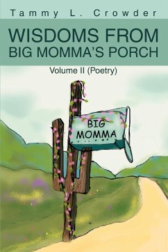 Wisdoms from Big Momma's Porch - Crowder, Tammy L.