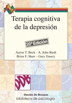 Terapia cognitiva de la depresión - Rush, John . . . [et al.; Beck, Aaron Temkin