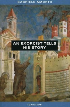 An Exorcist Tells His Story - Amorth, Gabriele