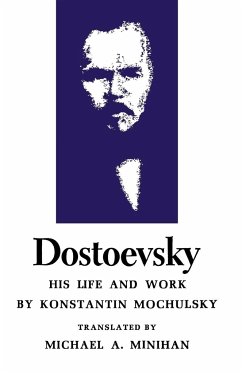 Dostoevsky - Mochulsky, Konstantin