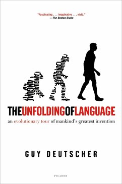 The Unfolding of Language - Deutscher, Guy