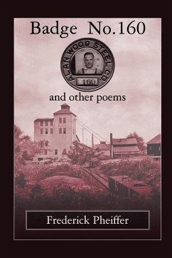 Badge No. 160 and other poems - Pheiffer, Frederick
