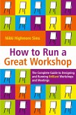 How to Run a Great Workshop