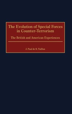 The Evolution of Special Forces in Counter-Terrorism - Taillon, J. Paul De B.