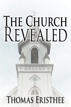 The Church Revealed - Eristhee, Thomas