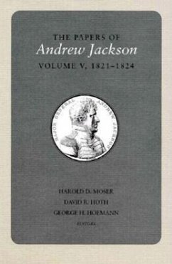 The Papers of Andrew Jackson - Jackson, Andrew