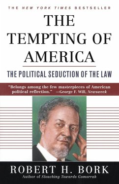 The Tempting of America - Bork, Robert H.