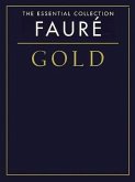 Faure Gold: The Essential Collection