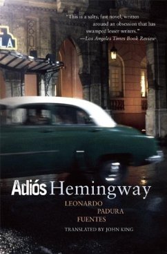 Adios Hemingway - Fuentes, Leonardo Padura