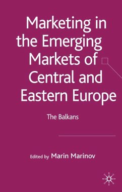 Marketing in the Emerging Markets of Central and Eastern Europe - Marinov, Marin