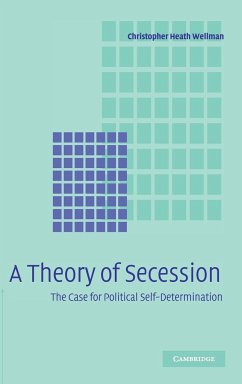 A Theory of Secession - Wellman, Christopher Heath