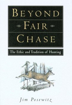 Beyond Fair Chase - Posewitz, Jim