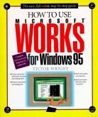 How to Use Microsoft Works for Windows 95