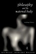 Philosophy and the Maternal Body - Bild 1