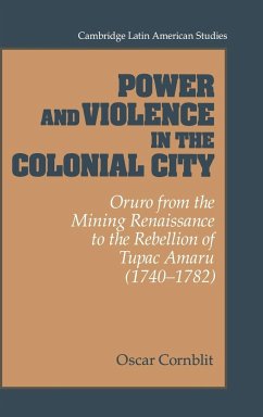 Power and Violence in the Colonial City - Cornbilt, Oscar; Cornblit, Oscar; Oscar, Cornblit