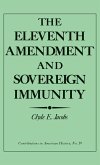 Eleventh Amendment and Sovereign Immunity, The Eleventh Amendment and Sovereign Immunity, The