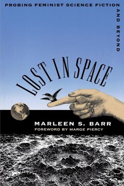 Lost in Space - Barr, Marleen S.