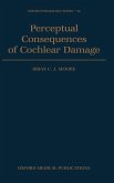 Perceptual Consequences of Cochlear Damage