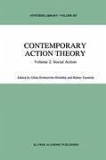 Contemporary Action Theory Volume 2: Social Action - Holmström-Hintikka