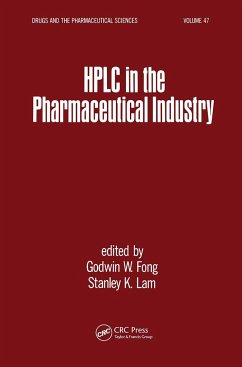 HPLC in the Pharmaceutical Industry - Fong, G.W. / Lam, S.K.