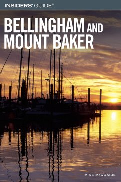 Insiders' Guide(r) to Bellingham and Mount Baker - Mcquaide, Mike