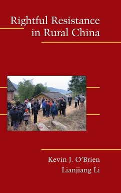 Rightful Resistance in Rural China - O'Brien, Kevin J.; Li, Lianjiang