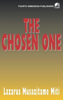 The Chosen One - Ubauezonu, Eugene; Ubaezonu, Eugene Chukwuemeka