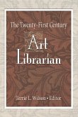 The Twenty-First Century Art Librarian