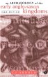 An Archaeology of the Early Anglo-Saxon... - Bild 1