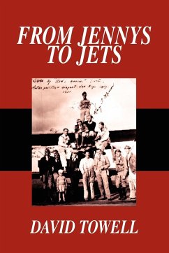 From Jennys to Jets - Towell, David Gilmer