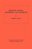 Profinite Groups, Arithmetic, and Geometry. (AM-67), Volume 67