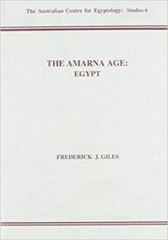 The Amarna Age: Egypt - Giles, Frederick J.