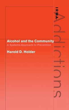 Alcohol and the Community - Holder, Harold D.