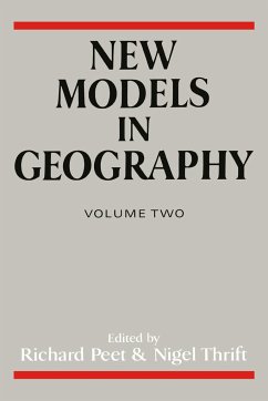 New Models in Geography - Vol 2 - Peet, Richard / Thrift, Nigel (eds.)