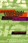 Personal Visions: Conversations with Contemporary Film Directors