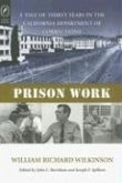 Prison Work: Tale of 30 Years in the California Department of Corrections