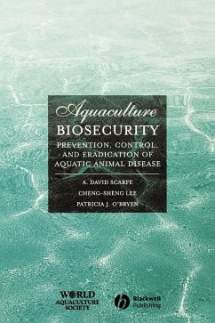 Aquaculture Biosecurity - Scarfe, A David; Lee, Cheng-Sheng; O'Bryen, Patricia J