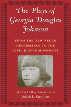 The Plays of Georgia Douglas Johnson - Johnson, Georgia Douglas