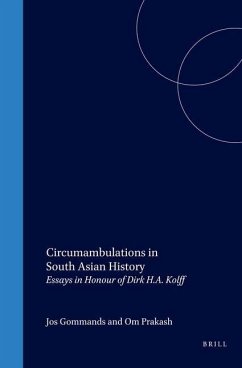 Circumambulations in South Asian History - Gommans, Jos / Prakash, Om (eds.)