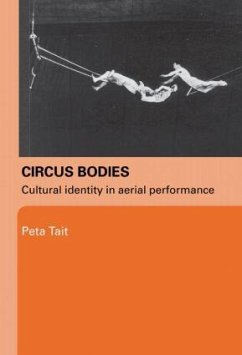 Circus Bodies - Tait, Peta