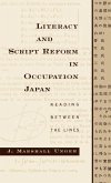 Literacy and Script Reform in Occupation Japan Literacy and Script Reform in Occupation Japan
