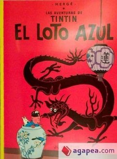 El loto azul - Hergé; Remi, Georges