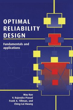 Optimal Reliability Design - Kuo, Way; Prasad, V. J. Rajendra; Tillman, Frank A.